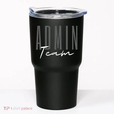 Admin Team Assistant Admin Squad Administrative Assistant Tumbler