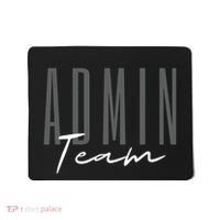 Admin Team Assistant Admin Squad Administrative Assistant Mousepad thumb 0