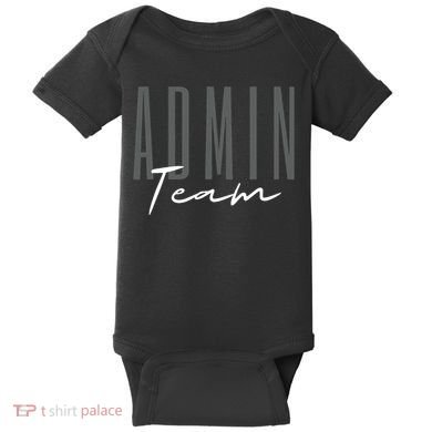 Admin Team Assistant Admin Squad Administrative Assistant Baby Bodysuit