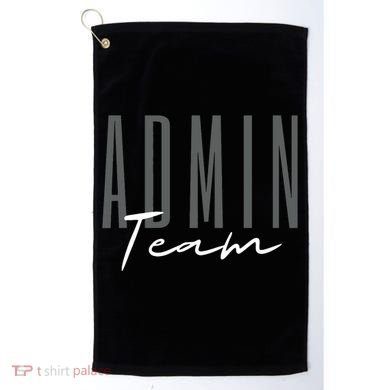Admin Team Assistant Admin Squad Administrative Assistant Golf Towel
