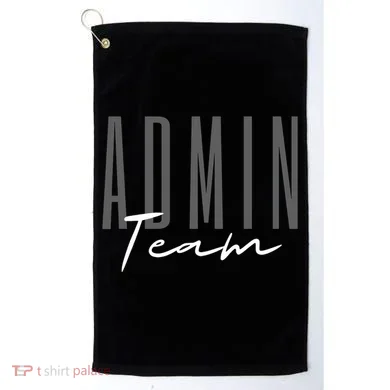 Admin Team Assistant Admin Squad Administrative Assistant Golf Towel