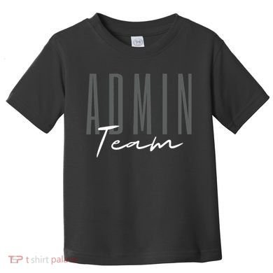 Admin Team Assistant Admin Squad Administrative Assistant Toddler T-Shirt