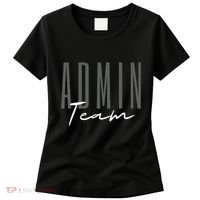 Admin Team Assistant Admin Squad Administrative Assistant Women's T-Shirt thumb 0