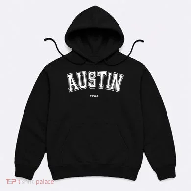 Austin Texas Hoodie