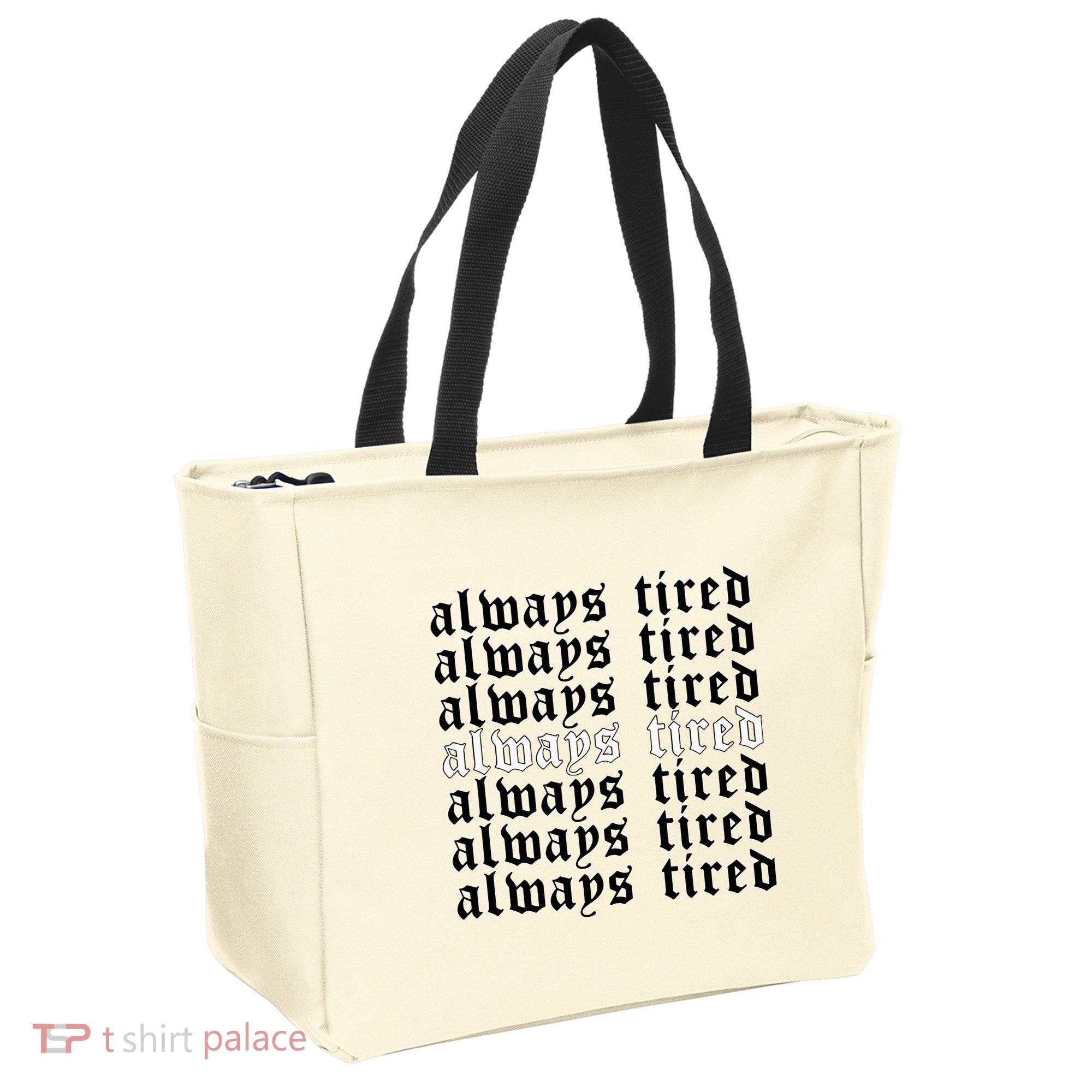 Always Tired Aesthetic Soft Grunge Goth Egirl Eboy Tote Bag