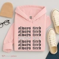 Always Tired Aesthetic Soft Grunge Goth Egirl Eboy Hoodie thumb 4