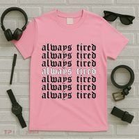 Always Tired Aesthetic Soft Grunge Goth Egirl Eboy T-Shirt thumb 5