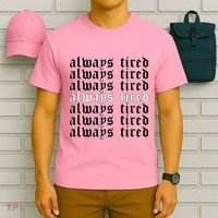 Always Tired Aesthetic Soft Grunge Goth Egirl Eboy T-Shirt thumb 6
