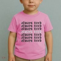 Always Tired Aesthetic Soft Grunge Goth Egirl Eboy Toddler T-Shirt thumb 2