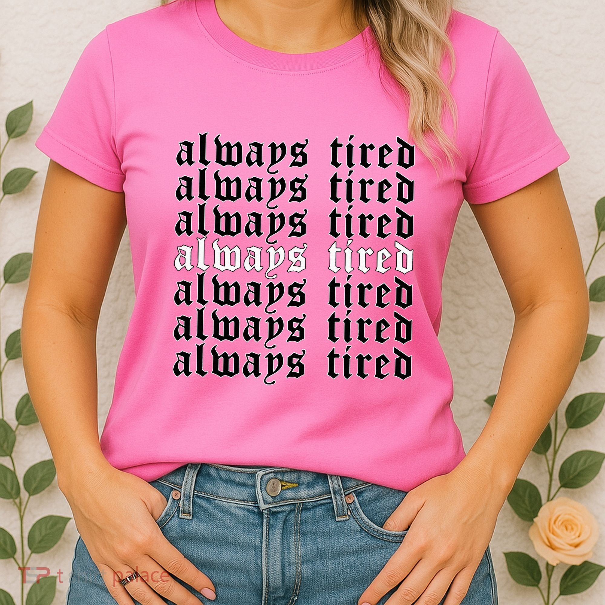 Always Tired Aesthetic Soft Grunge Goth Egirl Eboy Women's T-Shirt