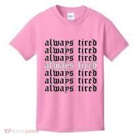 Always Tired Aesthetic Soft Grunge Goth Egirl Eboy Kids T-Shirt thumb 0