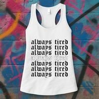 Always Tired Aesthetic Soft Grunge Goth Egirl Eboy Women's Tank Top thumb 3