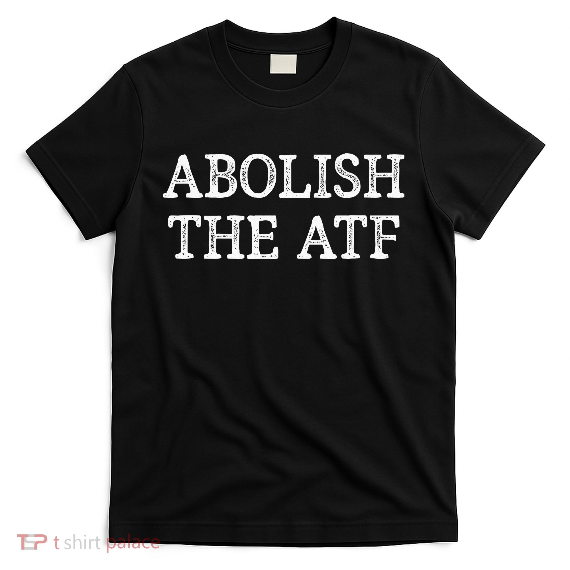 Abolish The ATF Vintage Style T-Shirt