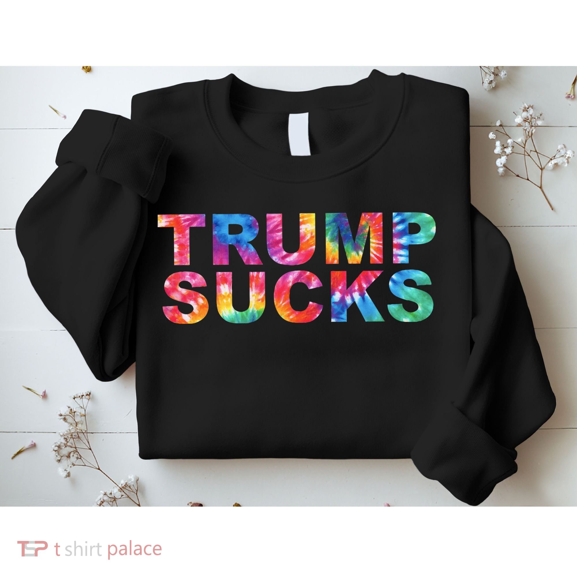 Anti Trump Sweatshirt