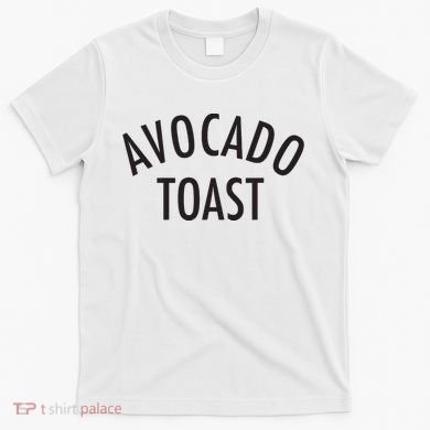Avocado Toast T-Shirt
