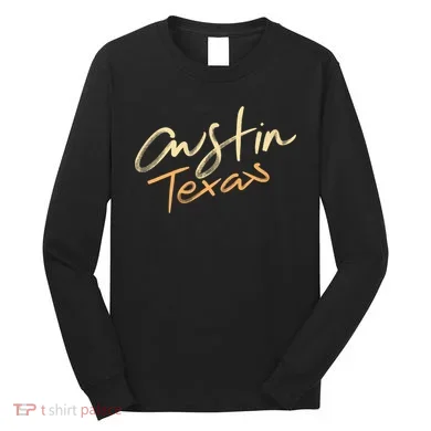 Austin Texas Long Sleeve Shirt