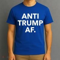 Anti Trump Af T-Shirt thumb 3
