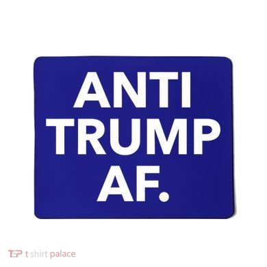 Anti Trump Af Mousepad