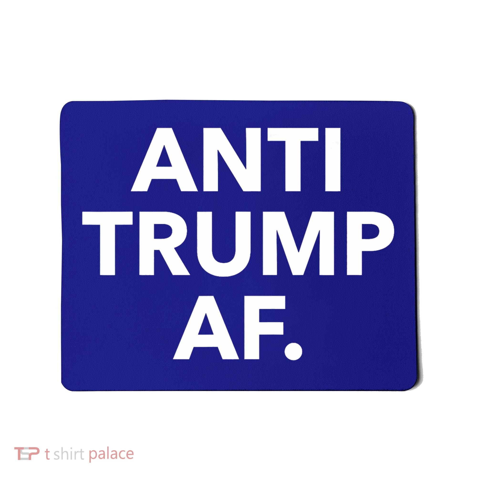Anti Trump Af Mousepad