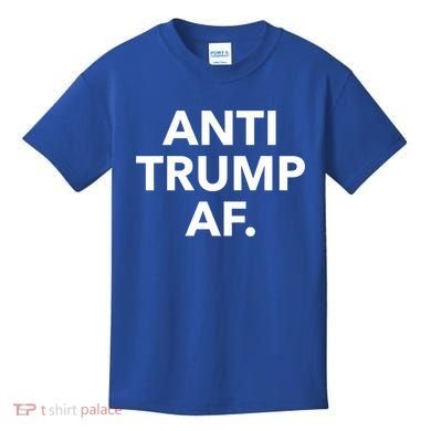 Anti Trump Af Kids T-Shirt