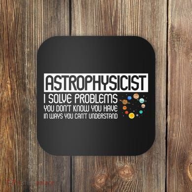 Astrophysics Telescope Astronomer Stars Galaxy Astrology Coaster