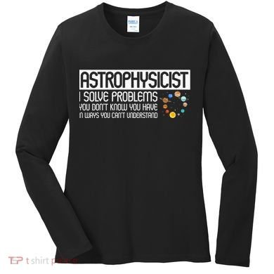 Astrophysics Telescope Astronomer Stars Galaxy Astrology Women's Long Sleeve Shirt