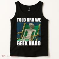 Alien Told Bro We Geek Hard Tank Top thumb 2