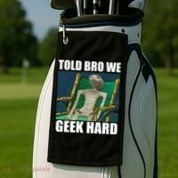 Alien Told Bro We Geek Hard Golf Towel thumb 2