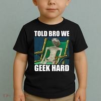 Alien Told Bro We Geek Hard Toddler T-Shirt thumb 2