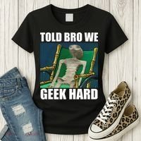 Alien Told Bro We Geek Hard Women's T-Shirt thumb 3