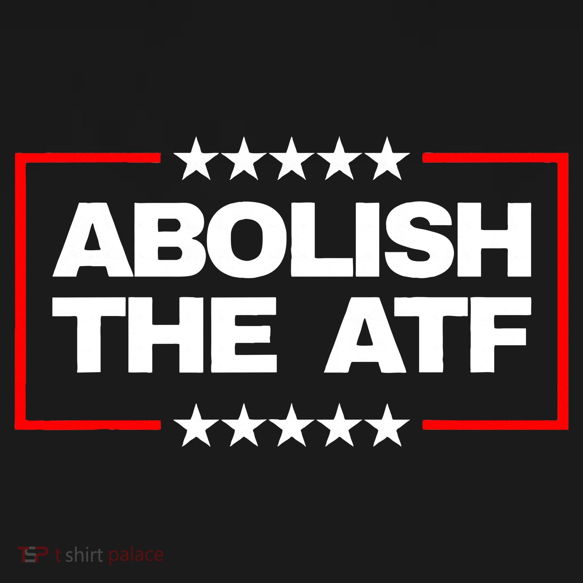 Abolish the Bureau of Alcohol Tobacco and Firearms (ATF) Sweatshirt