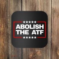 Abolish the Bureau of Alcohol Tobacco and Firearms (ATF) Coaster thumb 0