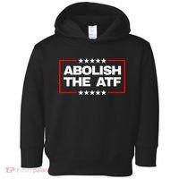 Abolish the Bureau of Alcohol Tobacco and Firearms (ATF) Toddler Hoodie thumb 0