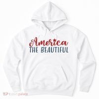 America The Beautiful 4th Of July Hoodie thumb 0