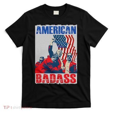 American Trump Badass T-Shirt