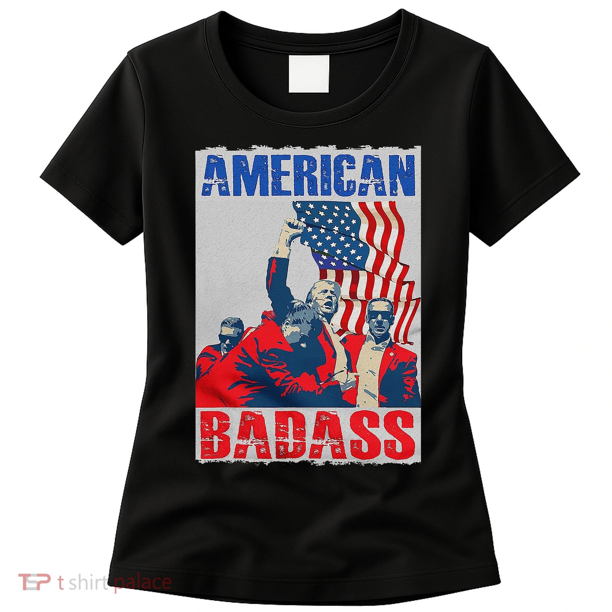 American Trump Badass Women's T-Shirt