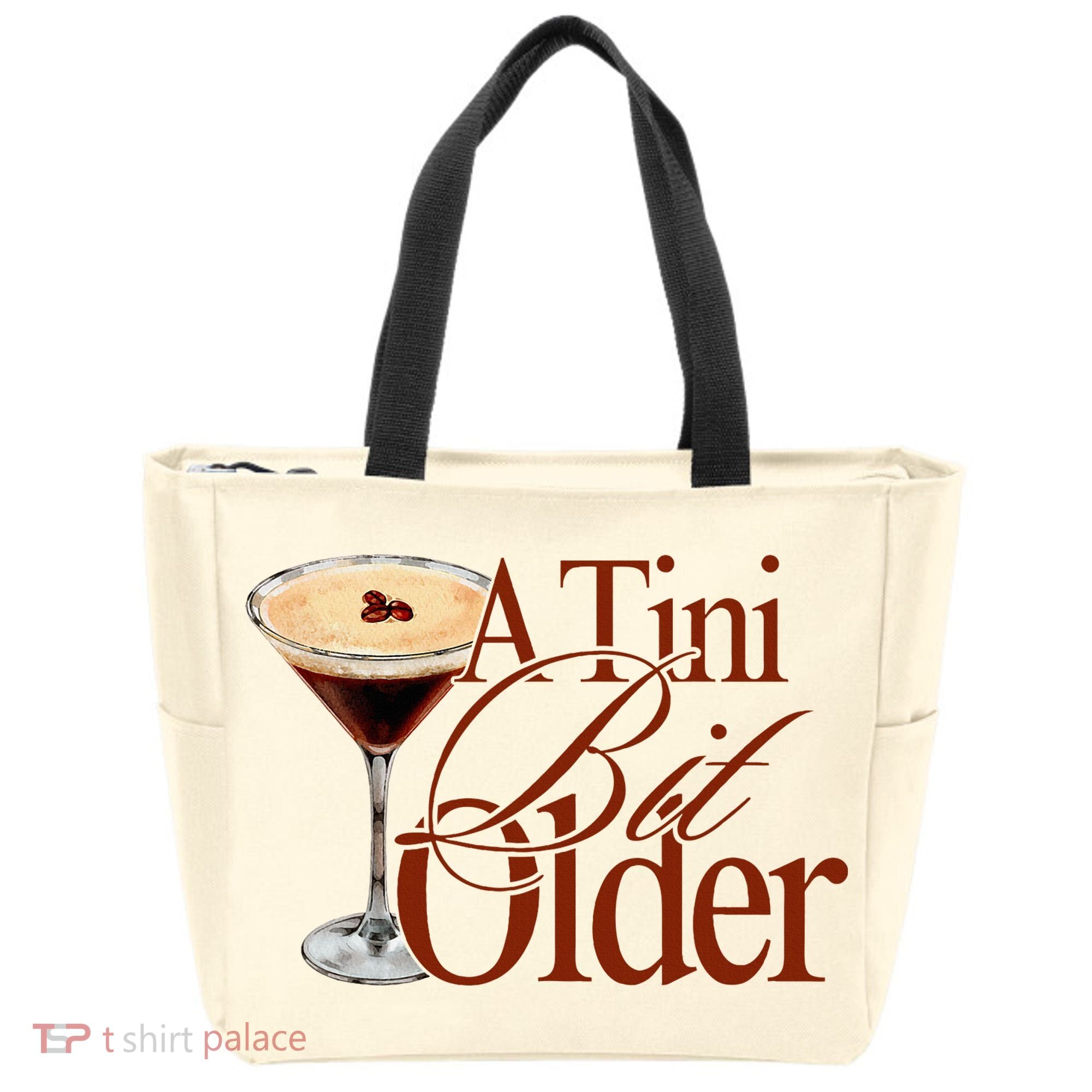 A Tini Bit Older Espresso Martini Birthday A Tiny Bit Older Tote Bag