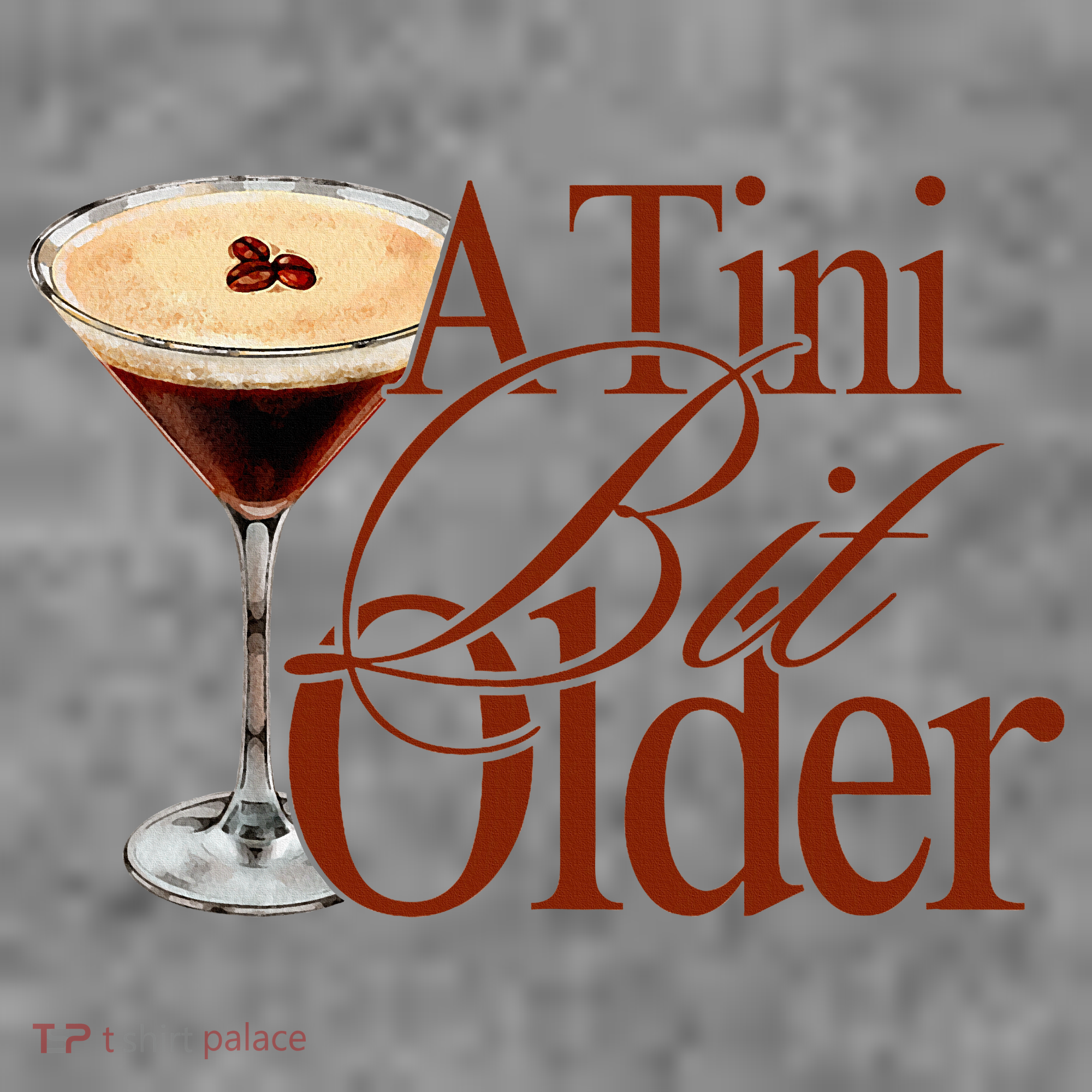 A Tini Bit Older Espresso Martini Birthday A Tiny Bit Older Toddler Hoodie