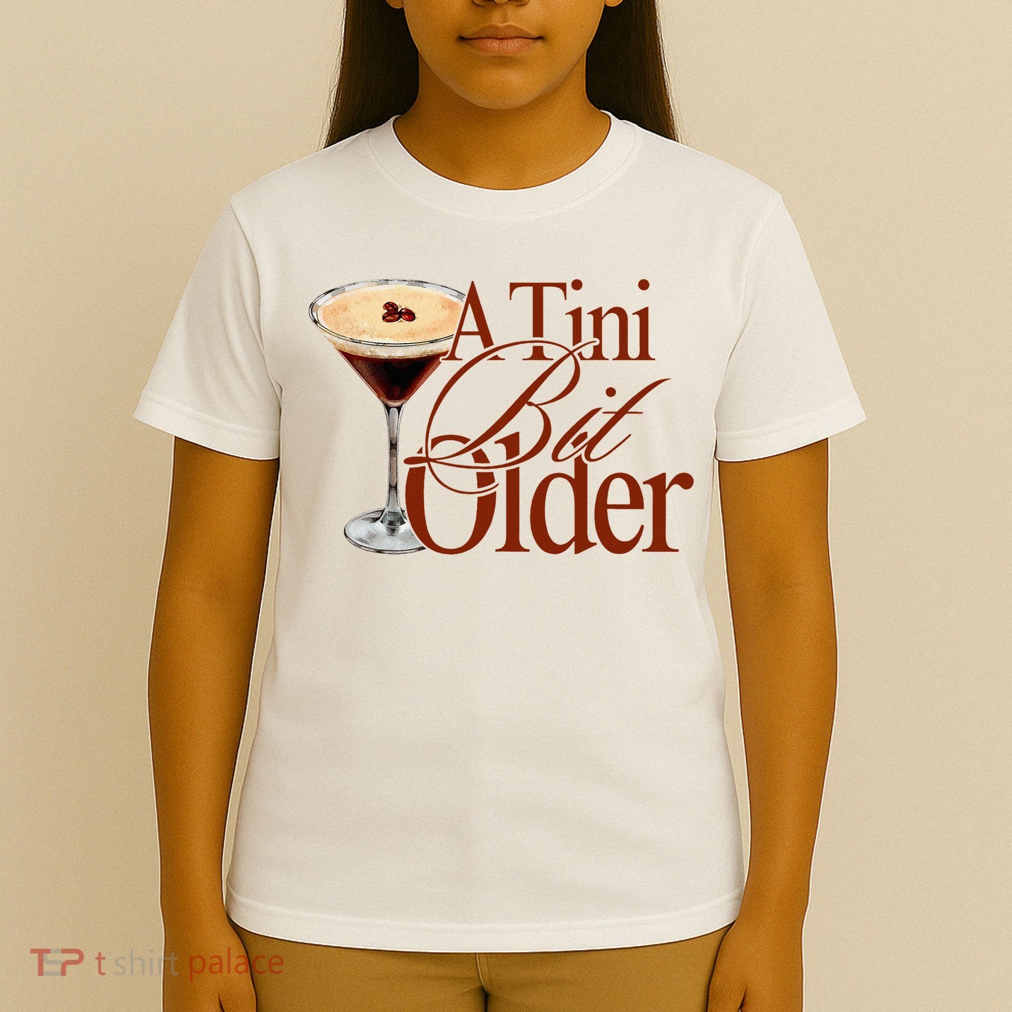 A Tini Bit Older Espresso Martini Birthday A Tiny Bit Older T-Shirt