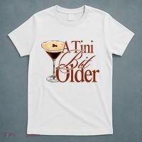 A Tini Bit Older Espresso Martini Birthday A Tiny Bit Older T-Shirt thumb 5