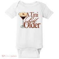 A Tini Bit Older Espresso Martini Birthday A Tiny Bit Older Baby Bodysuit thumb 0