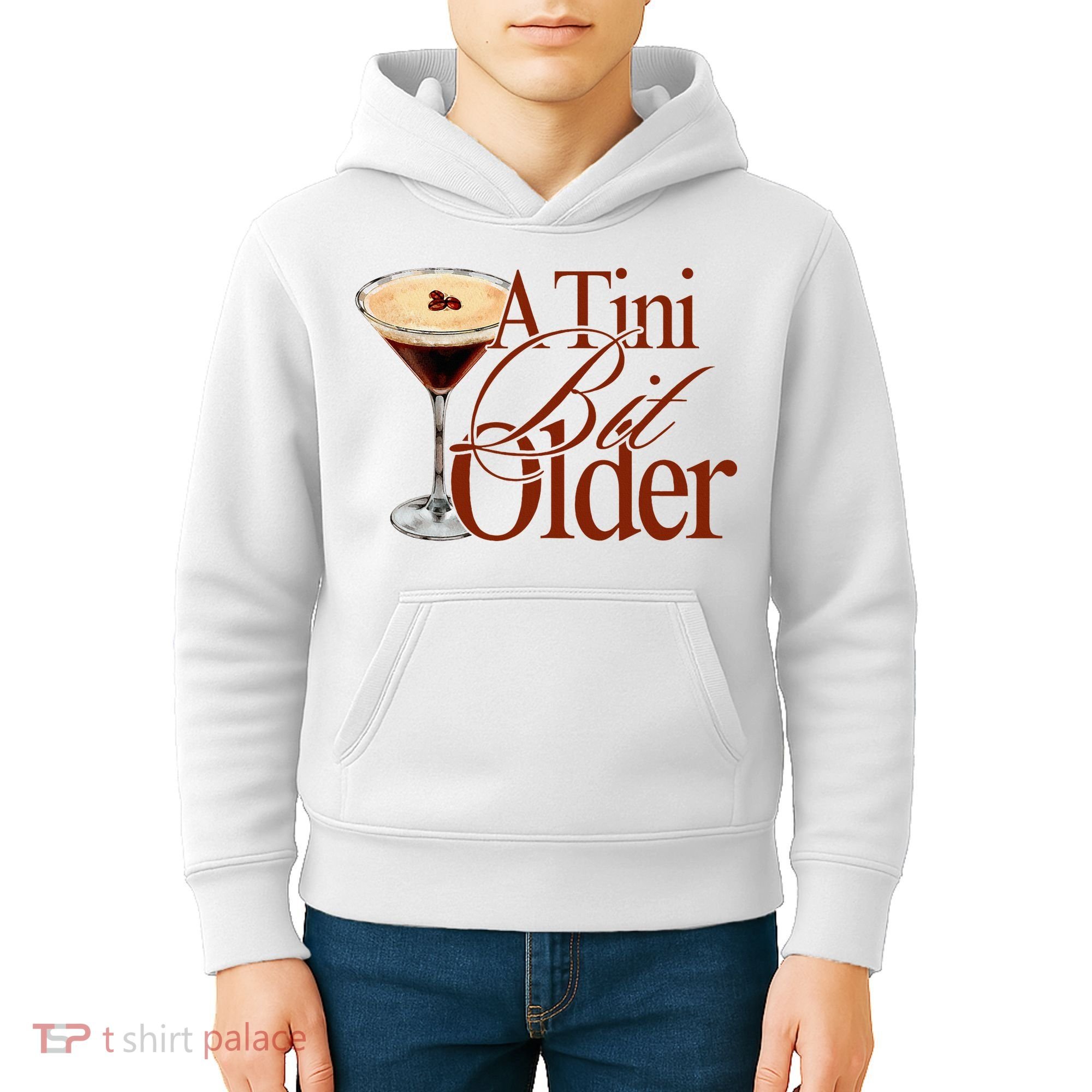 A Tini Bit Older Espresso Martini Birthday A Tiny Bit Older Kids Hoodie
