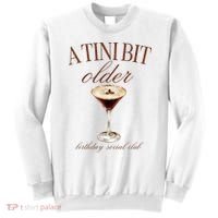 A Tini Bit Older Espresso Martini Birthday Matching Sweatshirt thumb 0