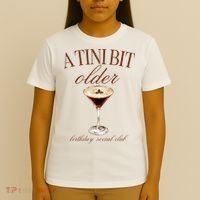 A Tini Bit Older Espresso Martini Birthday Matching T-Shirt thumb 4