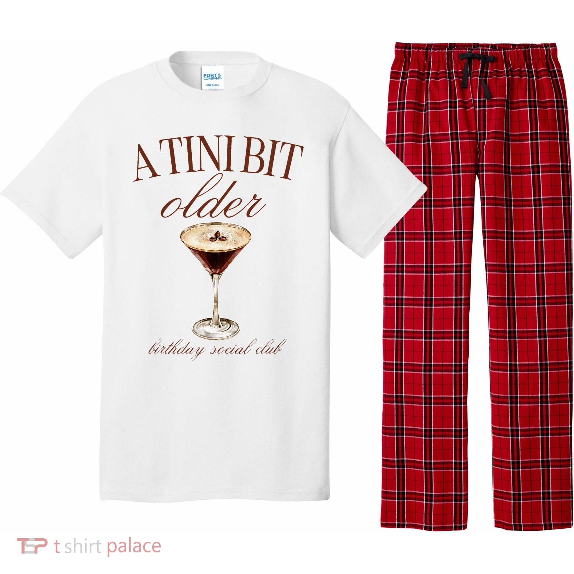 A Tini Bit Older Espresso Martini Birthday Matching Pajama Set