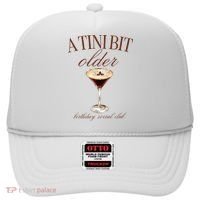 A Tini Bit Older Espresso Martini Birthday Matching Hat thumb 0