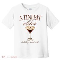 A Tini Bit Older Espresso Martini Birthday Matching Toddler T-Shirt thumb 0