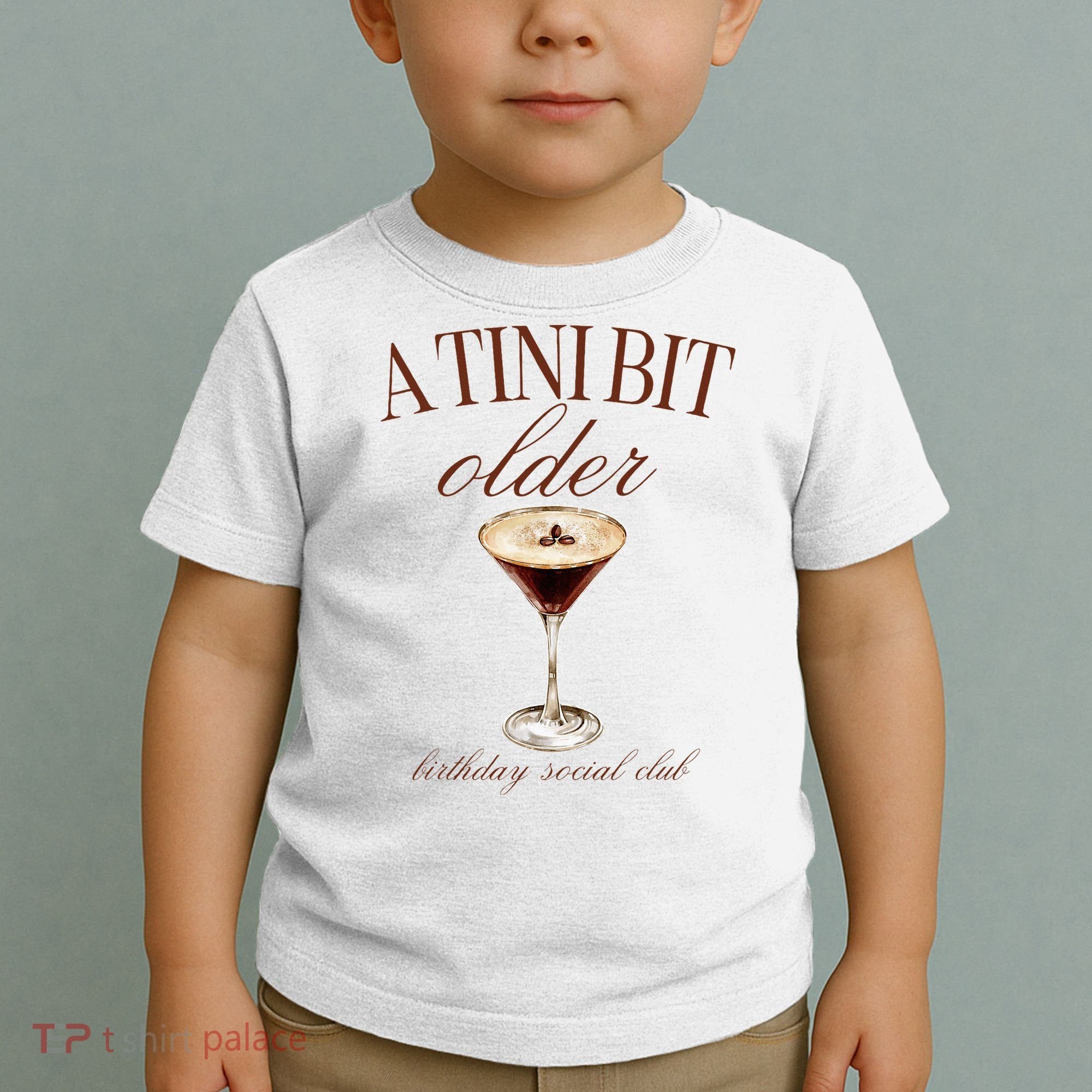 A Tini Bit Older Espresso Martini Birthday Matching Toddler T-Shirt