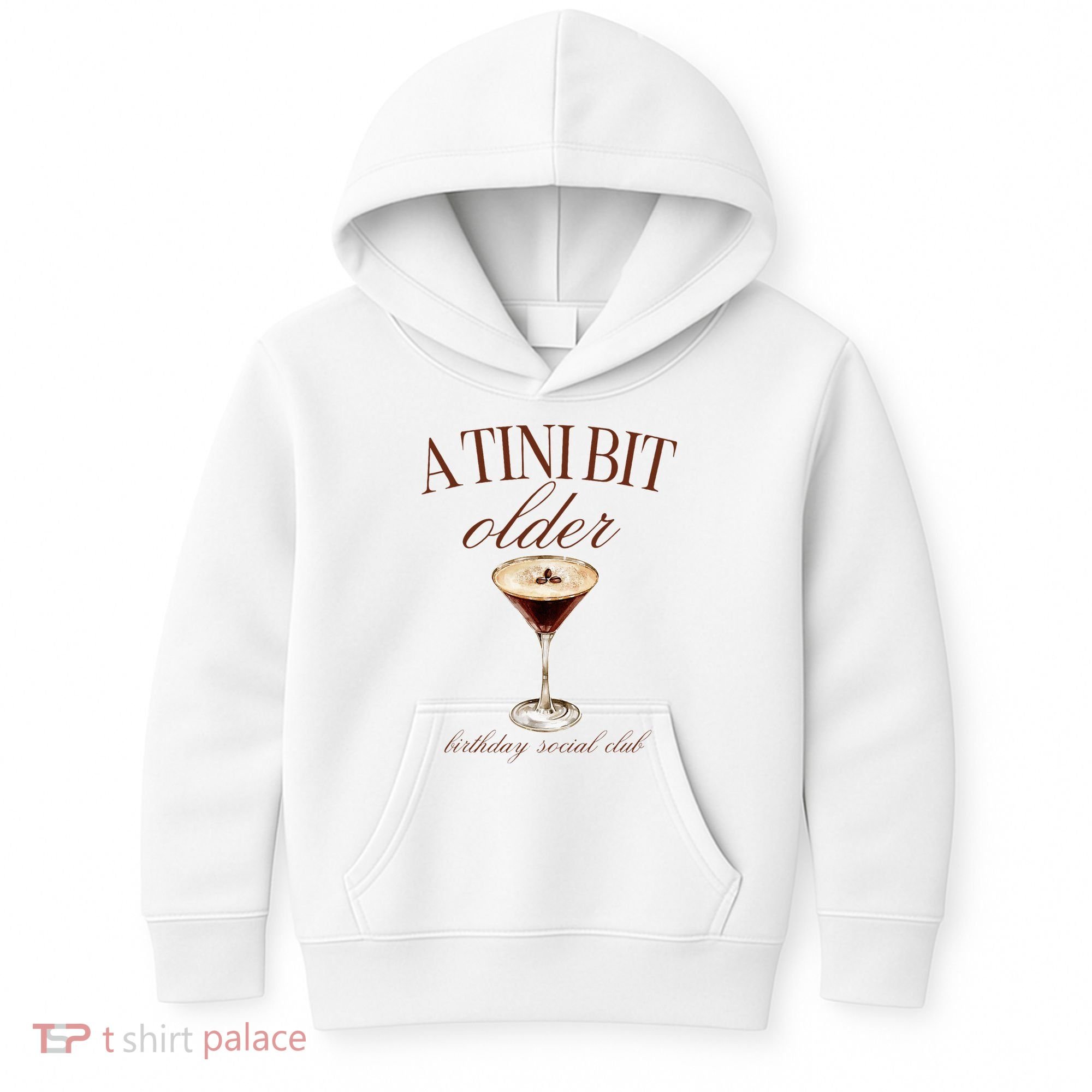 A Tini Bit Older Espresso Martini Birthday Matching Kids Hoodie