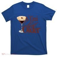 A Tini Bit Older Espresso Martini T-Shirt thumb 0